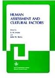 Human Assessment and Cultural Factors (Nato Conference Series. III, Human Factors, V. 21) John W. Berry, S.H. Irvine