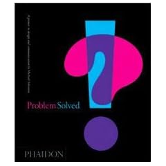 Problem Solved: A Primer in Design and Communications