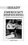 Emergency Dispatching: A Medical Communicator's Guide