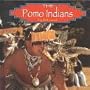 The Pomo Indians (Native Peoples)