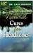 Natural Cures for Headaches Natural Cures for Headaches