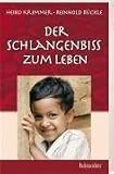 Produkt-Bild: Der Schlangenbiss zum Leben