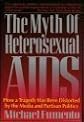 The Myth of Heterosexual AIDS