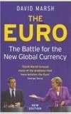 The Euro : the battle for the new global currency