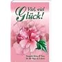 Viel, Viel Gl�ck. Passende Worte und Verse f�r all&hellip von -