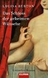 Das Schloss der geheimen W�nsche: Erotischer Roman - Louisa Burton