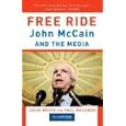 Free Ride: John McCain and the Media