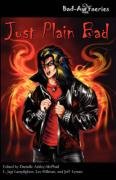 Bad-Ass Faeries 2: Just Plain Bad (Bad-Ass Faeries)