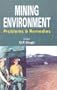Mining Environment ; Problems and Remedies
