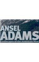 Ansel Adams: Landscapes of the American West