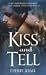 Books : 3 Cherry Adair paperback book set: KISS AND TELL / IN TOO DEEP / and EDGE OF DANGER
