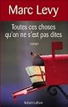 Toutes ces choses qu'on ne s'est pas dites