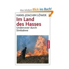 Im Land des Hasses: Undercover durch Simbabwe