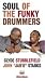 Soul of the Funky Drummers [VHS]
