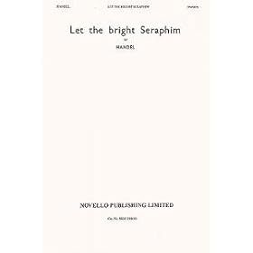 Handel: Let The Bright Seraphim