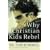 Why Christian Kids Rebel: Trading Heartache for Hope