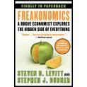 Freakonomics: A Rogue Economist Explores the Hidden Side of Everything (P.S.) 1st (first) edition