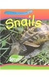 Snails (Creepy Creatures)