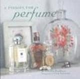 A passion for perfume