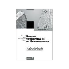 BWL mit Rechnungswesen f�r die H�here Berufsfachschule: Betriebswirtschaftslehre mit Rechnungswesen f�r die 2-j�hrige Berufsfachschule (FHR) Jahrgangsstufe 12. Arbeitsheft