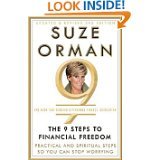 The 9 Steps to Financial Freedom: Practical and Spiritual Steps So You Can Stop