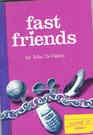 Buy : Fast Friends (Tuned In Episode #1)