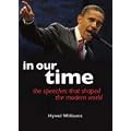 In Our Time: Speeches that Shaped the Modern World