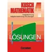 Book cover for request_ebook Kusch Mathematik Band 4 Integralrechnung Aufgabensammlung mit L sungen
