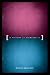 A History of Bisexuality (The Chicago Series on Sexuality, History, and Society)