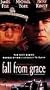 Fall from Grace [VHS]