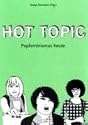 Hot Topic: Popfeminismus heute