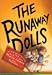 Books : *SIGNED* The Runaway Dolls