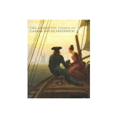 The Romantic Vision of Caspar David Friedrich: Paintings and Drawings from the U.S.S.R.