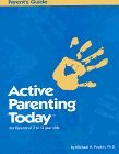 Active Parenting Today's Parent's Guide : For Parents of 2-12 Years Old