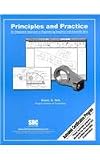 Principles and Practice: an Integrated Approach to Engineering Graphics and Autocad 2012