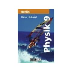 Physik. - Berlin In reformierter RechtschreibungKl. 9.Lehrbuch. Paetec, Ges. f�r Bildung und Techni