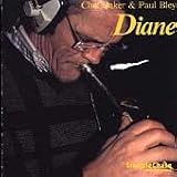 Revue Chet Baker  / Diane: Chet Baker and Paul Bley