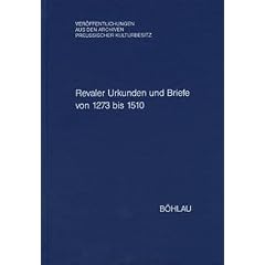 Revaler Urkunden und Briefe von 1272 bis 1510