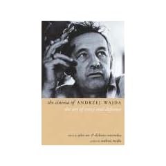 The Cinema of Andrzej Wajda: The Art of Irony and Defiance