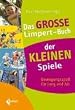Das gro�e Limpert-Buch der Kleinen Spiele