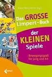 Das grosse Limpert-Buch der Kleinen Spiele