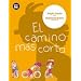 El camino mas corto (Primeros lectores)