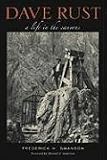  : Dave Rust: A Life in the Canyons
