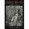 Dave Rust: A Life in the Canyons