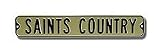Steel Street Sign: &acute; SAINTS COUNTRY &acute; - B0001LS6DG