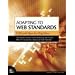 Adapting to Web Standards: CSS and Ajax for Big Sites (Voices That Matter)