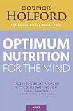 Patrick Holfords New Optimum Nutrition for the Mind