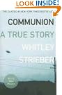 Communion: A True...