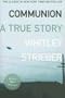 Communion: A True Story