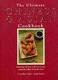The Ultimate Chinese and Asian Cookbook: The Defintive Cooks Collection - 400 Step-by-step Recipes